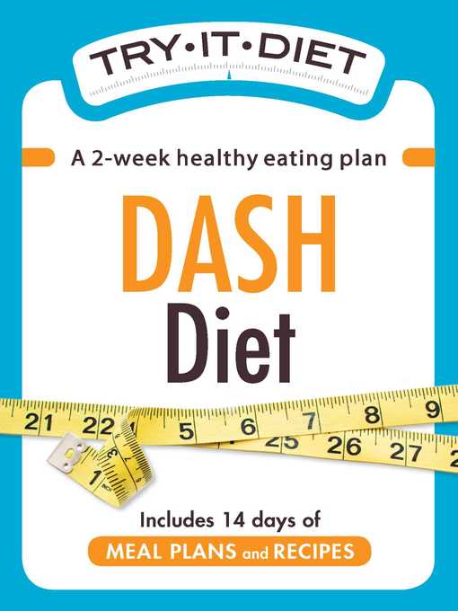 Title details for Try-It Diet: DASH Diet by Adams Media - Wait list